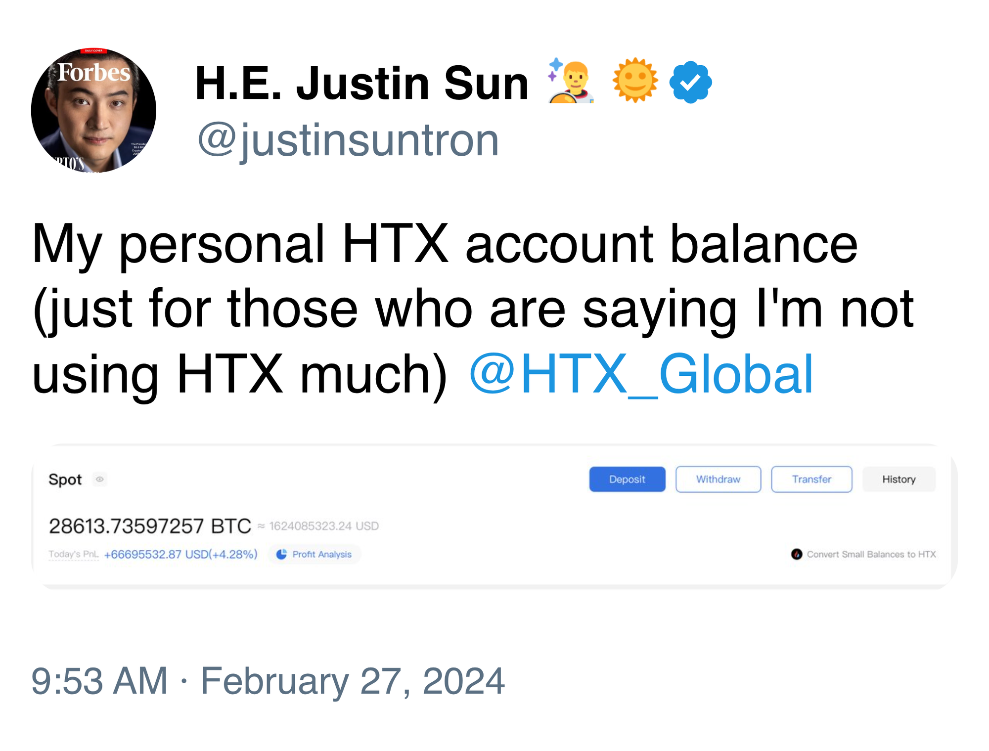 Justin Sun tweet: My personal HTX account balance (just for those who are saying I'm not using HTX much)  @HTX_Global. (Screenshot showing a balance of 28613.73597257 BTC)