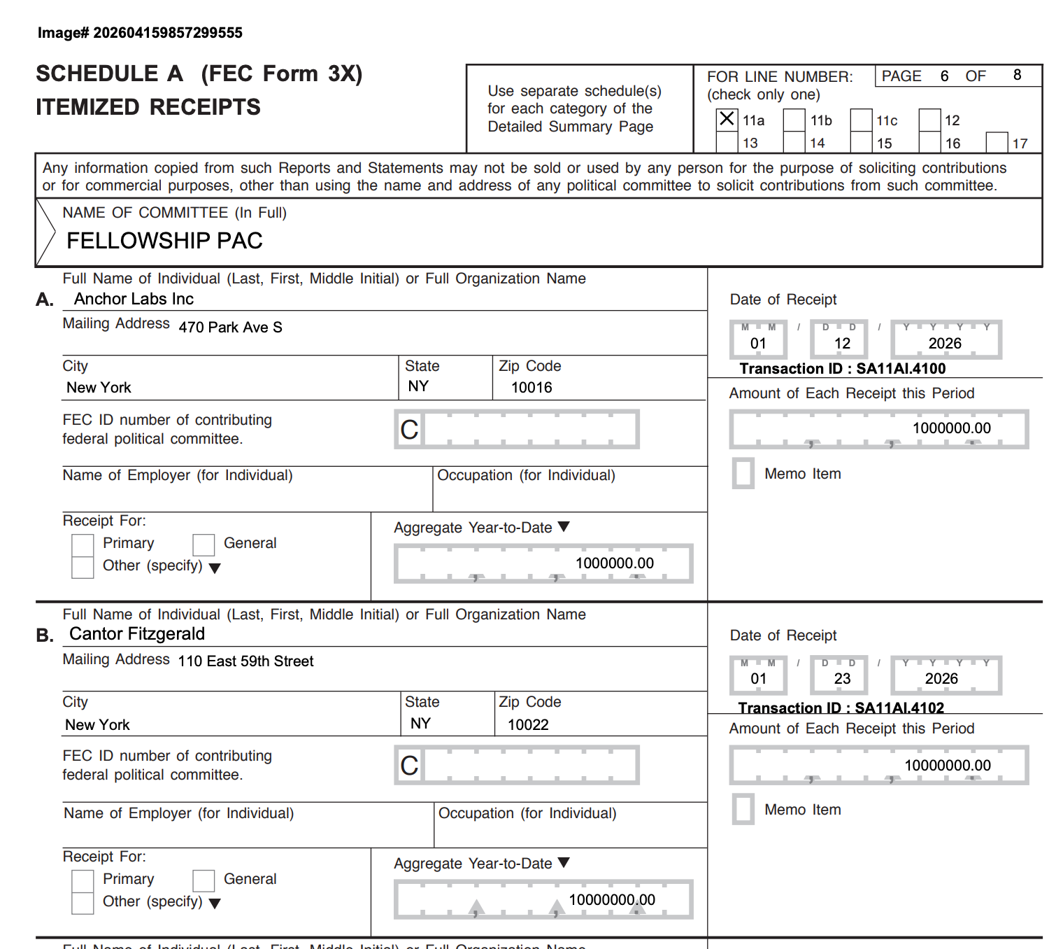 SCHEDULE A (FEC Form 3X) ITEMIZED RECEIPTS A. Anchor Labs Inc Date of Receipt 01-12-2026 Amount of Each Receipt this Period 1000000.00 Aggregate Year-to-Date 1000000.00 B. Cantor Fitzgerald Date of Receipt 01-23-2026 Amount of Each Receipt this Period 10000000.00 Aggregate Year-to-Date 10000000.00