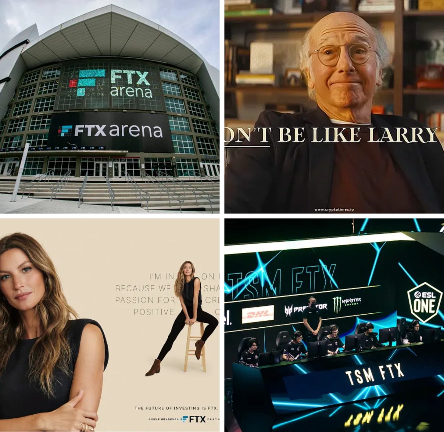 A photo of the FTX Arena in Miami, a still frame from a commercial starring Larry David, a print ad with Gisele Bundchen, and a photograph of the FTX TSM esports team