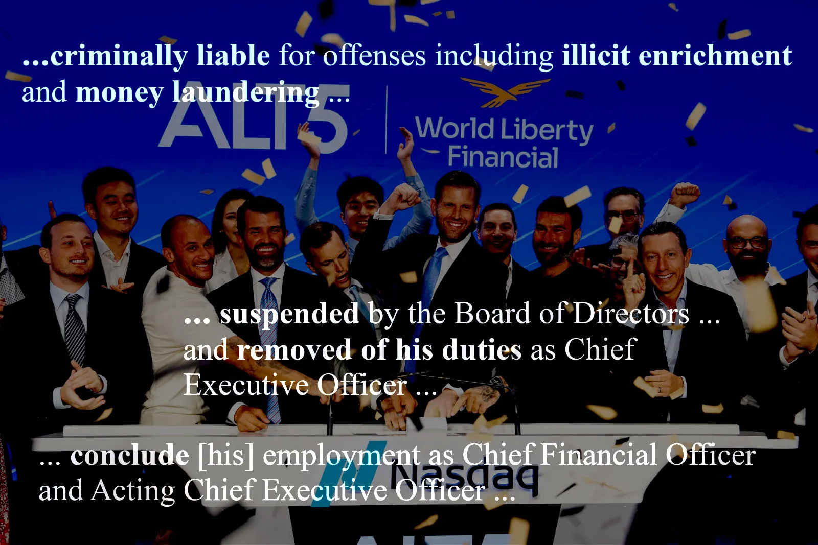 A photo of Eric and Donald Trump Jr., other World Liberty Financial executives, and employees of Alt5 Sigma ringing the opening bell at the Nasdaq, superimposed with quotes from SEC filings
