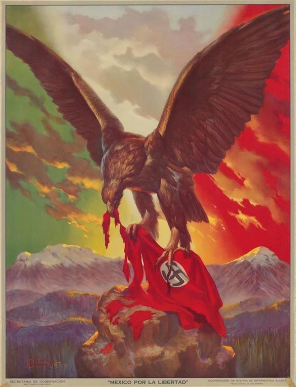 A Mexican antifascist propaganda poster depicting a large eagle shredding a Nazi flag